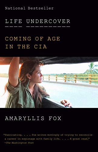 Imagen de archivo de Life Undercover: Coming of Age in the CIA a la venta por Dream Books Co.