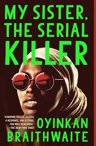 Imagen de archivo de My Sister, the Serial Killer: A Novel a la venta por Books for Life