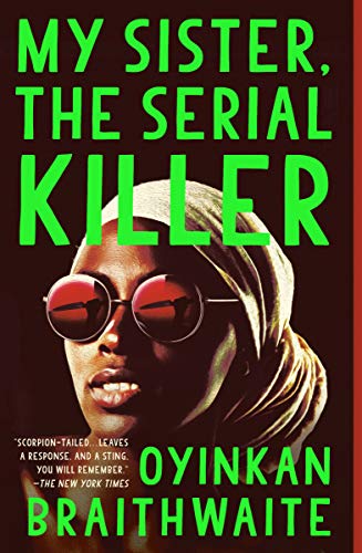 Stock image for My Sister, the Serial Killer: A Novel for sale by KuleliBooks
