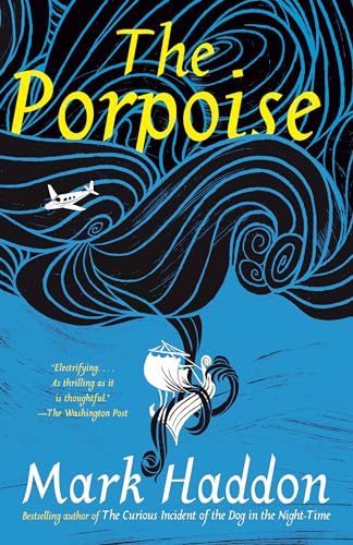 Beispielbild fr The Porpoise (Vintage Contemporaries) zum Verkauf von SecondSale