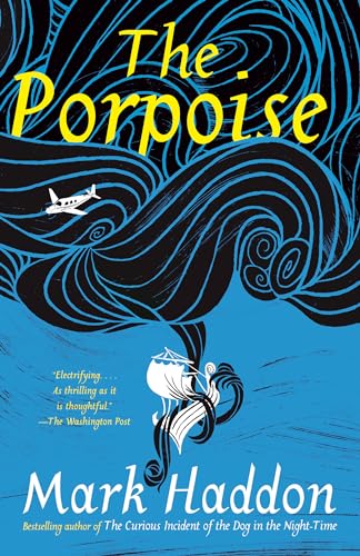 9780525564409: The Porpoise (Vintage Contemporaries)