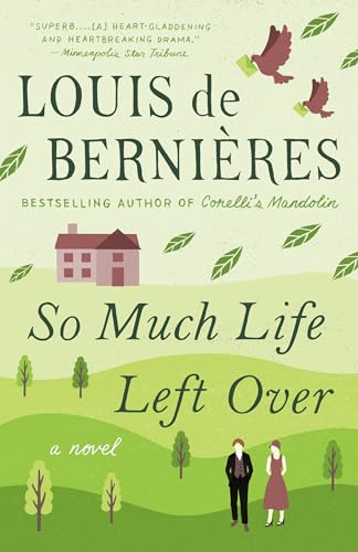 Beispielbild fr So Much Life Left Over : A Novel zum Verkauf von Better World Books