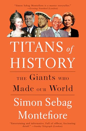 Stock image for Titans of History : The Giants Who Made Our World for sale by Better World Books