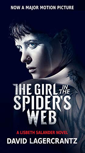 9780525564577: The Girl in the Spider's Web (Movie Tie-In) (Lisbeth Salander)