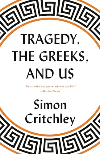 Beispielbild fr Tragedy, the Greeks, and Us zum Verkauf von Zoom Books Company