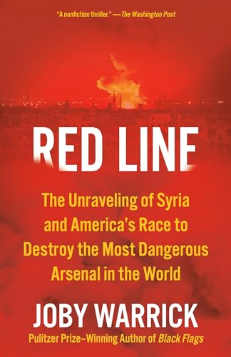 Imagen de archivo de Red Line: The Unraveling of Syria and America's Race to Destroy the Most Dangerous Arsenal in the World a la venta por HPB-Red