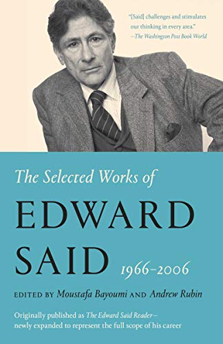 Stock image for The Selected Works of Edward Said, 1966 - 2006 for sale by Wonder Book