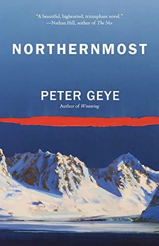 Beispielbild fr Northernmost : A Novel zum Verkauf von Better World Books