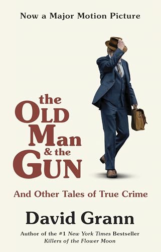 Stock image for The Old Man and the Gun: And Other Tales of True Crime for sale by BuenaWave