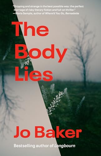 Beispielbild fr The Body Lies : A Novel zum Verkauf von Better World Books