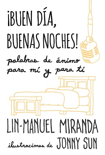 Stock image for Buen da, buenas noches! Palabras de nimo para m y para t / Gmorning, Gnight!: Little Pep Talks for Me You (Spanish Edition) for sale by Goodwill Books