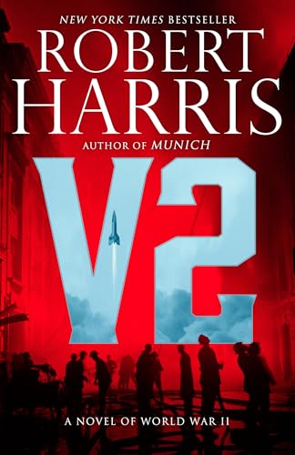 9780525567097: V2: A Novel of World War II