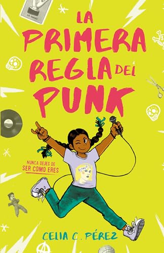 Stock image for La primera regla del punk / The First Rule of Punk (Spanish Edition) for sale by Books-FYI, Inc.