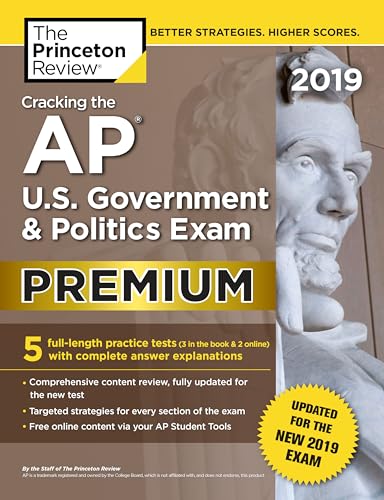 Stock image for Cracking the AP U.S. Government & Politics Exam 2019, Premium Edition: Revised for the New 2019 Exam (College Test Preparation) for sale by SecondSale