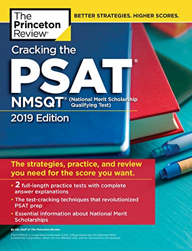 Stock image for Cracking the PSAT/NMSQT with 2 Practice Tests, 2019 Edition : The Strategies, Practice, and Review You Need for the Score You Want for sale by Better World Books