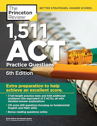 Stock image for 1,511 ACT Practice Questions, 6th Edition : Extra Preparation to Help Achieve an Excellent Score for sale by Better World Books