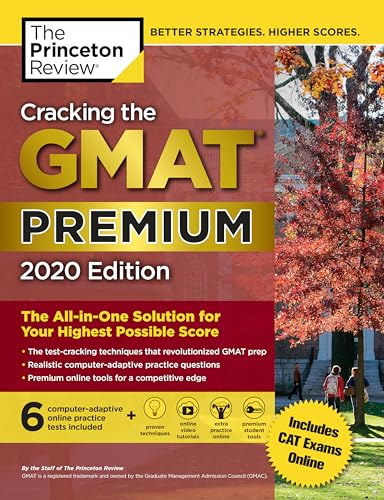 9780525568025: Cracking the GMAT Premium Edition with 6 Computer-Adaptive Practice Tests, 2020: The All-in-One Solution for Your Highest Possible Score