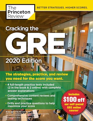 Stock image for Cracking the GRE with 4 Practice Tests, 2020 Edition: The Strategies, Practice, and Review You Need for the Score You Want (Graduate School Test Preparation) for sale by Gulf Coast Books