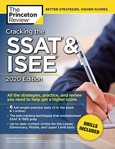 Imagen de archivo de Cracking the SSAT and ISEE, 2020 Edition : All the Strategies, Practice, and Review You Need to Help Get a Higher Score a la venta por Better World Books: West