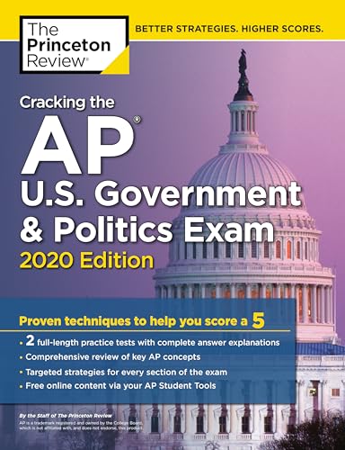 Stock image for Cracking the AP U. S. Government and Politics Exam, 2020 Edition : Practice Tests and Proven Techniques to Help You Score A 5 for sale by Better World Books