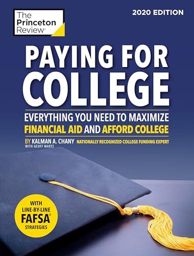 Beispielbild fr Paying for College, 2020 Edition : Everything You Need to Maximize Financial Aid and Afford College zum Verkauf von Better World Books