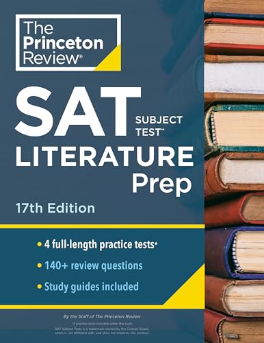 Stock image for Princeton Review SAT Subject Test Literature Prep, 17th Edition: 4 Practice Tests + Content Review + Strategies & Techniques (College Test Preparation) for sale by ZBK Books