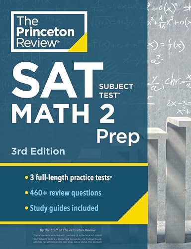 Stock image for Princeton Review SAT Subject Test Math 2 Prep, 3rd Edition: 3 Practice Tests + Content Review + Strategies & Techniques (College Test Preparation) for sale by Your Online Bookstore