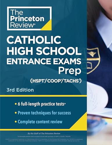 Beispielbild fr Princeton Review Catholic High School Entrance Exams (COOP/HSPT/TACHS) Prep: 6 Practice Tests + Strategies + Content Review (Private Test Preparation) zum Verkauf von Monster Bookshop