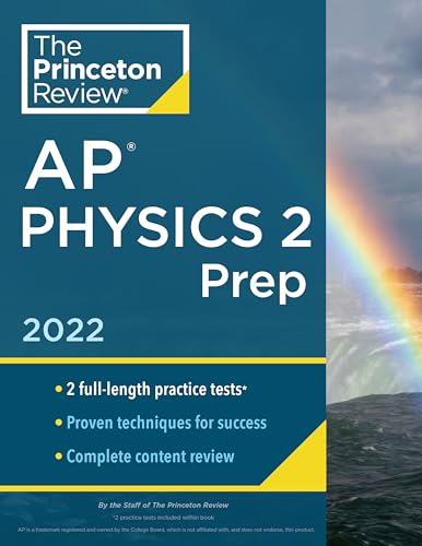 9780525570523: Princeton Review AP Physics 2 Prep, 2022: Practice Tests + Complete Content Review + Strategies & Techniques (2021) (College Test Preparation)