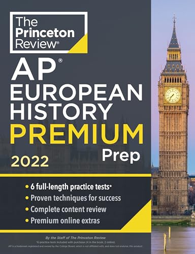 Stock image for Princeton Review AP European History Premium Prep, 2022: 6 Practice Tests + Complete Content Review + Strategies and Techniques (College Test . Content Review + Strategies and Techniques for sale by Greener Books