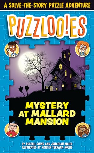 Stock image for Puzzlooies! Mystery at Mallard Mansion: A Solve-the-Story Puzzle Adventure for sale by HPB-Movies