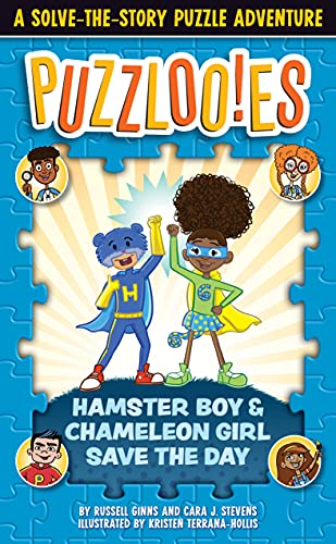 Stock image for Puzzlooies! Hamster Boy and Chameleon Girl Save the Day: A Solve-the-Story Puzzle Adventure for sale by ZBK Books