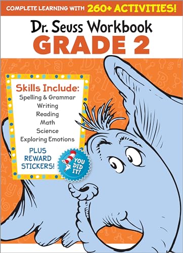 Stock image for Dr. Seuss Workbook: Grade 2: 260+ Fun Activities with Stickers and More! (Spelling, Phonics, Reading Comprehension, Grammar, Math, Addition & Subtraction, Science) (Dr. Seuss Workbooks) for sale by SecondSale