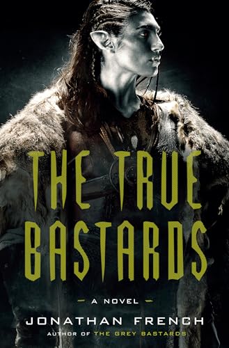 Beispielbild fr The True Bastards : A Novel zum Verkauf von Better World Books