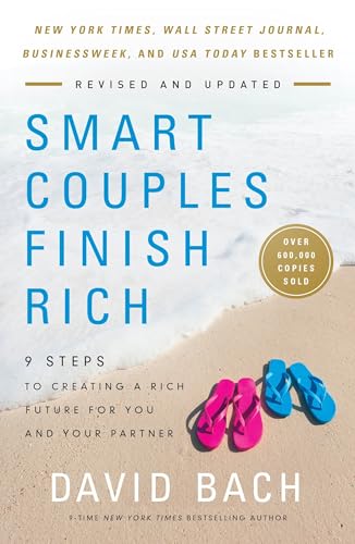 Beispielbild fr Smart Couples Finish Rich, Revised and Updated: 9 Steps to Creating a Rich Future for You and Your Partner zum Verkauf von SecondSale