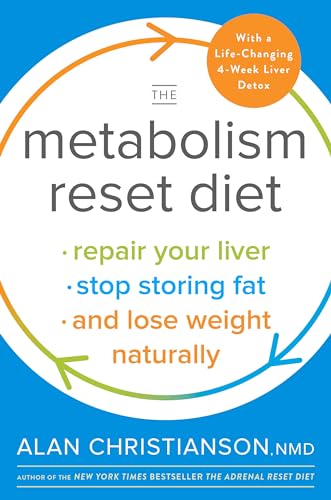 Beispielbild fr The Metabolism Reset Diet: Repair Your Liver, Stop Storing Fat, and Lose Weight Naturally zum Verkauf von SecondSale