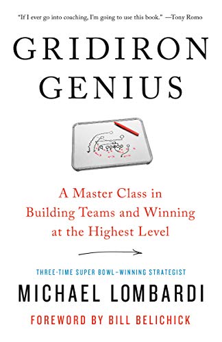 Imagen de archivo de Gridiron Genius: A Master Class in Building Teams and Winning at the Highest Level a la venta por Dream Books Co.
