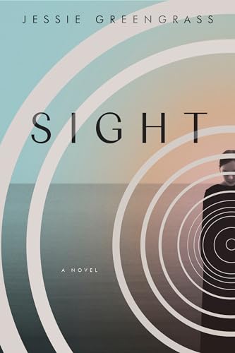 Imagen de archivo de Sight: A Novel a la venta por Reliant Bookstore