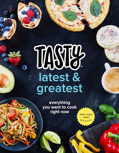 Beispielbild fr Tasty Latest and Greatest: Everything You Want to Cook Right Now (an Official Tasty Cookbook) zum Verkauf von WorldofBooks