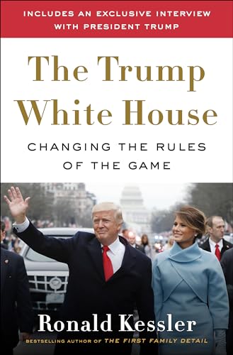 Beispielbild fr The Trump White House: Changing the Rules of the Game zum Verkauf von AwesomeBooks