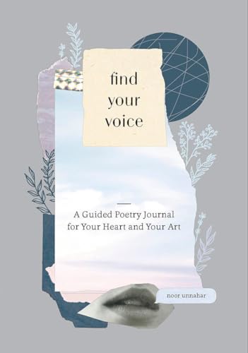 9780525576037: Find Your Voice: A Guided Poetry Journal for Your Heart and Your Art