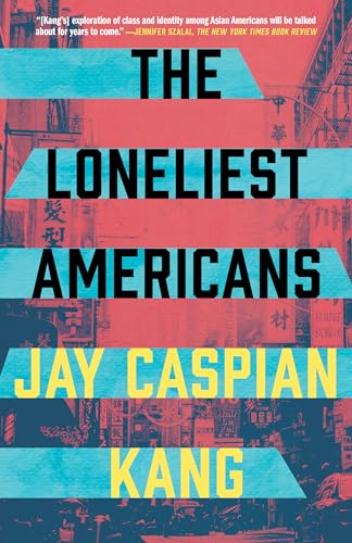 9780525576235: The Loneliest Americans