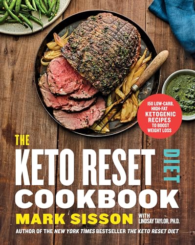 Stock image for The Keto Reset Diet Cookbook: 150 Low-Carb, High-Fat Ketogenic Recipes to Boost Weight Loss: A Keto Diet Cookbook for sale by More Than Words