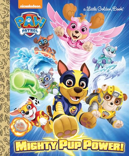 Imagen de archivo de Mighty Pup Power! (PAW Patrol) (Little Golden Book) a la venta por Gulf Coast Books