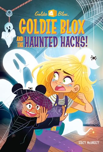 Beispielbild fr Goldie Blox and the Haunted Hacks! (GoldieBlox) (A Stepping Stone Book(TM)) zum Verkauf von SecondSale