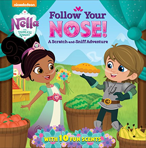Beispielbild fr Follow Your Nose! A Scratch-and-Sniff Adventure (Nella the Princess Knight) zum Verkauf von Better World Books