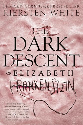 Stock image for The Dark Descent of Elizabeth Frankenstein for sale by BooksRun