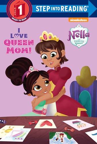 Imagen de archivo de I Love Queen Mom! (Nella the Princess Knight) a la venta por Better World Books