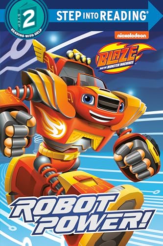 9780525578208: Robot Power! (Blaze and the Monster Machines) (Blaze and the Monster Machines: Step Into Reading, Step 2)