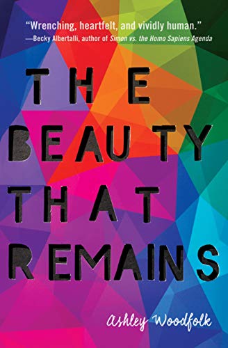 9780525578284: The Beauty That Remains